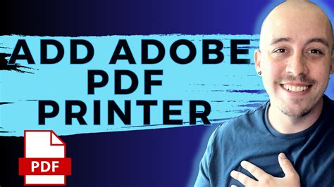 How to add the adobe pdf printer to your computer .